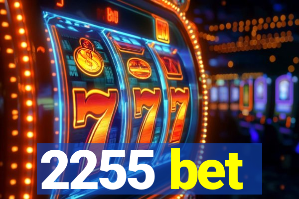2255 bet
